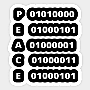 PEACE IN BINARY CODE LANGUAGE PROGRAMMER GIFT IDEA Sticker